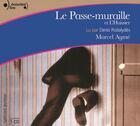 Couverture du livre « Le passe-muraille » de Marcel Aymé aux éditions Gallimard Jeunesse Audio