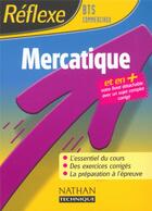 Couverture du livre « Mercatique bts commerciaux » de Gabillet/Sornin aux éditions Nathan