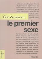 Couverture du livre « Le premier sexe » de Eric Zemmour aux éditions Denoel