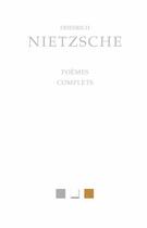 Couverture du livre « Poésies complètes » de Frederich Nietzsche aux éditions Belles Lettres