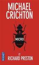 Couverture du livre « Micro » de Michael Crichton et Richard Preston aux éditions Pocket