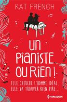 Couverture du livre « Un pianiste ou rien ! » de Kat French aux éditions Harlequin