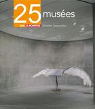 Couverture du livre « Campus 25 musees » de Desmoulins-C aux éditions Le Moniteur