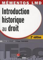 Couverture du livre « Introduction historique au droit (2e édition) » de Pierre Allorant et Philippe Tanchoux aux éditions Gualino