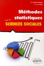Couverture du livre « Méthodes statistiques pour les sciences sociales » de Flora Chanvril-Ligneel et Viviane Le Hay aux éditions Ellipses