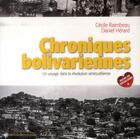 Couverture du livre « Chroniques bolivariennes ; un voyage dans la révolution vénézuelienne » de Daniel Herard et Cecile Raimbeau aux éditions Croquant