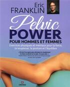 Couverture du livre « Pelvic power pour hommes et femmes (2e édition) » de Eric Franklin aux éditions Gremese