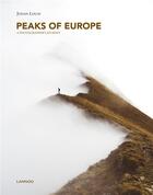 Couverture du livre « Peaks of Europe. a photograper's journey » de Johan Lolos aux éditions Lannoo