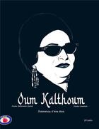 Couverture du livre « Oum Kalthoum : naissance d'une diva » de Nadia Hathroubi-Safsaf et Chadia Loueslati aux éditions Lattes