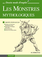 Couverture du livre « Les monstres mythologiques » de Michael Dobrzycki aux éditions Vigot
