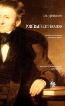 Couverture du livre « Portraits littéraires » de De Quincey/Py B aux éditions Corti