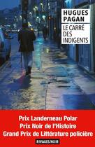 Couverture du livre « Le Carré des indigents » de Hugues Pagan aux éditions Rivages