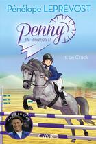 Couverture du livre « Penny en concours Tome 1 : le crack » de Penelope Leprevost aux éditions Michel Lafon