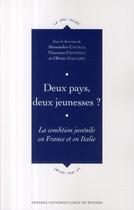 Couverture du livre « Deux pays, deux jeunesses ? la condition juvénile en France et en Italie » de  aux éditions Pu De Rennes