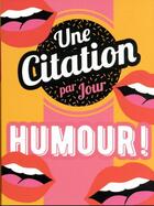 Couverture du livre « Une citation d'humour par jour (édition 2023) » de  aux éditions Hugo Image