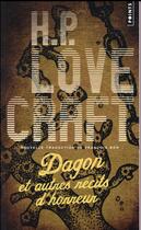 Couverture du livre « Dagon et autres récits d'horreur » de Howard Phillips Lovecraft aux éditions Points