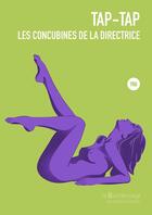 Couverture du livre « Les concubines de la directrice » de Tap-Tap aux éditions La Bourdonnaye