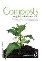 Couverture du livre « Composts, engrais et traitements bio » de Victor Renaud aux éditions Rustica