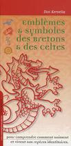 Couverture du livre « Emblèmes et symboles des Bretons et des Celtes » de Divi Kervella aux éditions Coop Breizh