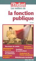 Couverture du livre « Les métiers de la fonction publique » de Yael Didi aux éditions L'etudiant