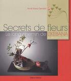 Couverture du livre « Secrets de fleurs » de Annik Howa-Gendrot aux éditions Medicis