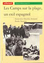 Couverture du livre « Les Camps sur la plage, un exil espagnol » de Emile Temime et G. Dreyfus-Armand aux éditions Autrement