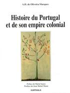 Couverture du livre « Histoire du Portugal et de son empire colonial » de Marques aux éditions Karthala