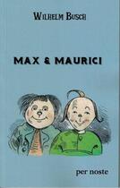 Couverture du livre « Max e maurici » de Wilhelm Busch aux éditions Per Noste