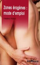 Couverture du livre « Zones erogenes : mode d'emploi n.28 » de Frederic Ploton aux éditions Jouvence