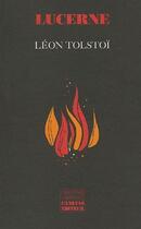 Couverture du livre « Lucerne » de Leon Tolstoi aux éditions Canevas