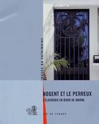 Couverture du livre « Nogent et le Perreux, l'eldorado en bord de Marne » de Isabelle Duhau aux éditions Lieux Dits