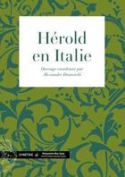 Couverture du livre « Hérold en Italie » de Alexandre Dratwicki aux éditions Symetrie