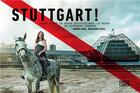 Couverture du livre « Stuttgart! a place in southern germany » de Orel aux éditions Hatje Cantz