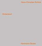 Couverture du livre « Hans-christian schink hinterland /anglais/allemand » de Schink Hans-Christia aux éditions Hartmann Books