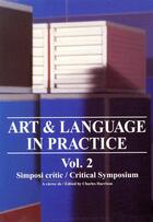 Couverture du livre « Art & Language In Practice Volume 2 /Anglais/Catalan » de Charles Harrison aux éditions Actar