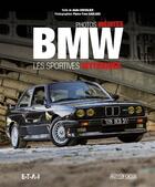Couverture du livre « BMW ; les sportives mythiques » de Alain Chevalier aux éditions Etai