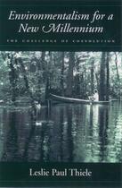 Couverture du livre « Environmentalism for a New Millennium: The Challenge of Coevolution » de Thiele Leslie Paul aux éditions Oxford University Press Usa