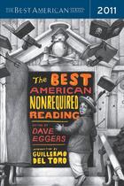 Couverture du livre « The Best American Nonrequired Reading 2011 » de Dave Eggers aux éditions Houghton Mifflin Harcourt