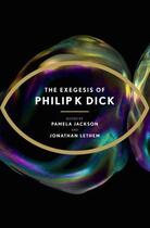 Couverture du livre « THE EXEGESIS OF PHILIP K. DICK » de Philip K. Dick aux éditions Gollancz