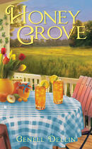 Couverture du livre « Honey Grove » de Genell Dellin aux éditions Penguin Group Us