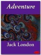 Couverture du livre « Adventure » de Jack London aux éditions Ebookslib