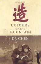 Couverture du livre « Colours Of The Mountain » de Chen Da aux éditions Random House Digital