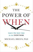 Couverture du livre « THE POWER OF WHEN » de Michael Breus aux éditions Vermilion