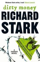 Couverture du livre « Dirty Money » de Richard Stark aux éditions Quercus Publishing Digital