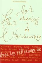 Couverture du livre « Sur les chemins de l'harmonie » de Aurelie Godefroy aux éditions Larousse