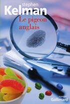 Couverture du livre « Le pigeon anglais » de Stephen Kelman aux éditions Gallimard