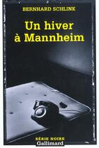 Couverture du livre « Un Hiver A Mannheim » de Bernhard Schlink aux éditions Gallimard