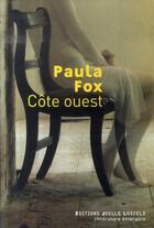Couverture du livre « Cote ouest » de Paula Fox aux éditions Joelle Losfeld