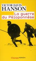Couverture du livre « La guerre du Péloponnèse » de Victor Davis Hanson aux éditions Flammarion
