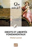 Couverture du livre « Droits et libertés fondamentaux » de Michel Levinet aux éditions Que Sais-je ?